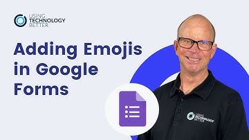 Using Emojis in Google Forms