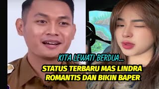 MAS LINDRA'S LATEST ROMANTIC STATUS HAS FANS IN THEIR FEELINGS