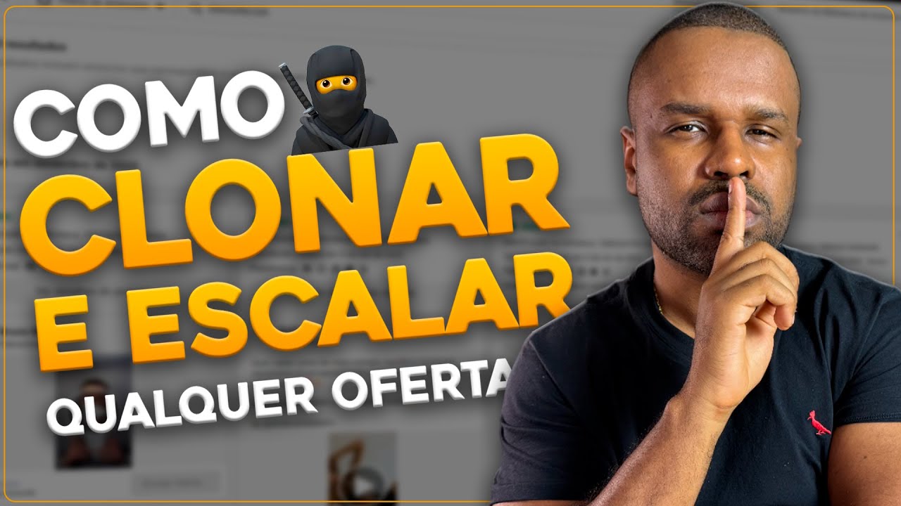 COMO ENCONTRAR E CLONAR QUALQUER OFERTA ESCALADA LOW TICKET EM 6 MINUTOS