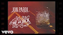 Jon Pardi - Me and Jack (Official Audio)