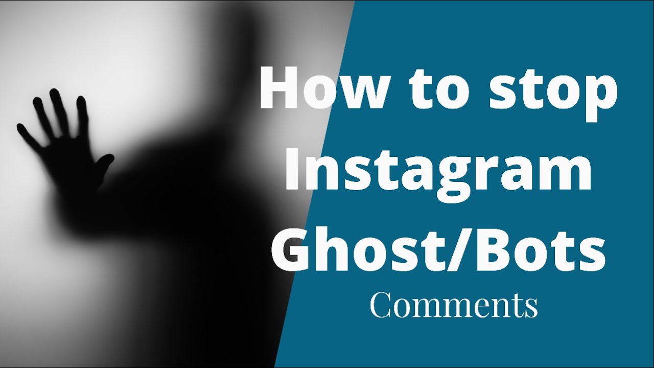 How to stop Instagram Ghost and Bots Comments!