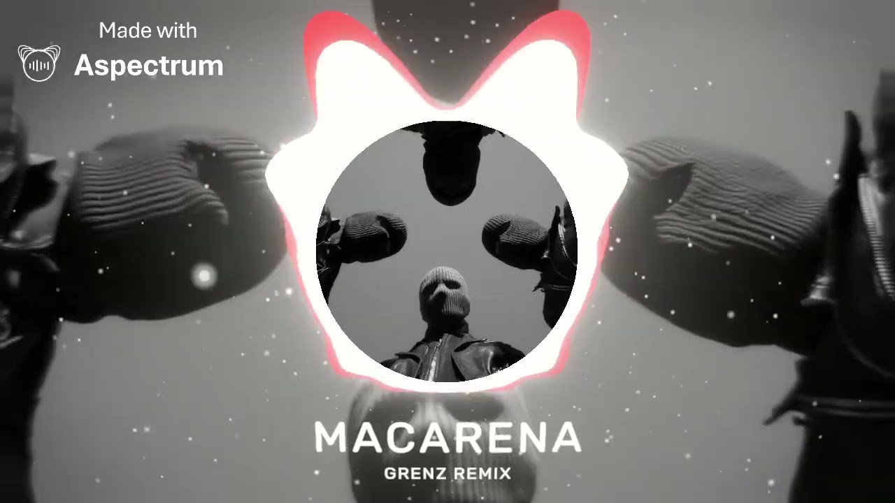 MACARENA_[_GRENZ_REMIX_]_🇸🇧2026