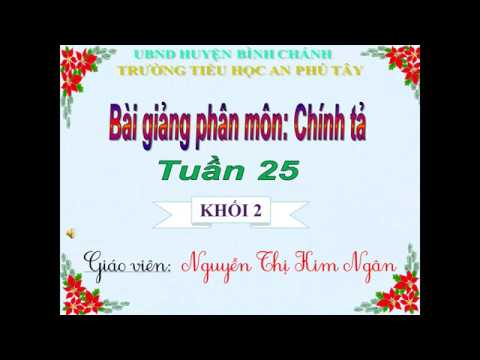 Chính tả: Sơn Tinh Thủy Tinh - Lớp 2 - Tuần 25