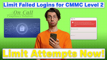CMMC Control AC.L2-3.1.8 - Limit unsuccessful logon attempts | Why It Matters