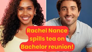 Rachel Nance Speaks Out After ‘Bachelor’ Elimination, Reunion With Joey Graziadei at‘Women Tell All’