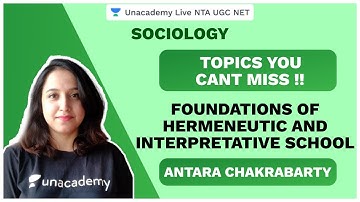 Topics You Cant Miss | Foundations of  Hermeneutic & Interpretative | Sociology | NTA UGC NET 2020