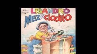 Lizandro Meza Mix Los Mejores Recuerdos  by Jimmy dj Neutron