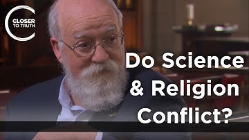 Daniel Dennett - Do Science & Religion Conflict?