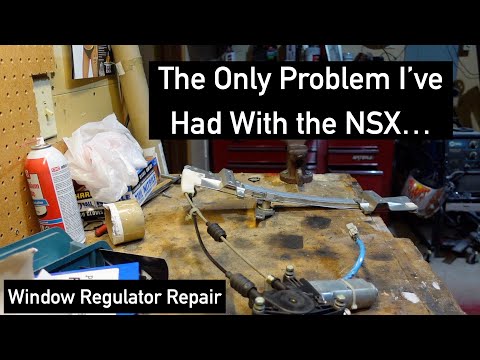 NSX Window Regulator Repair