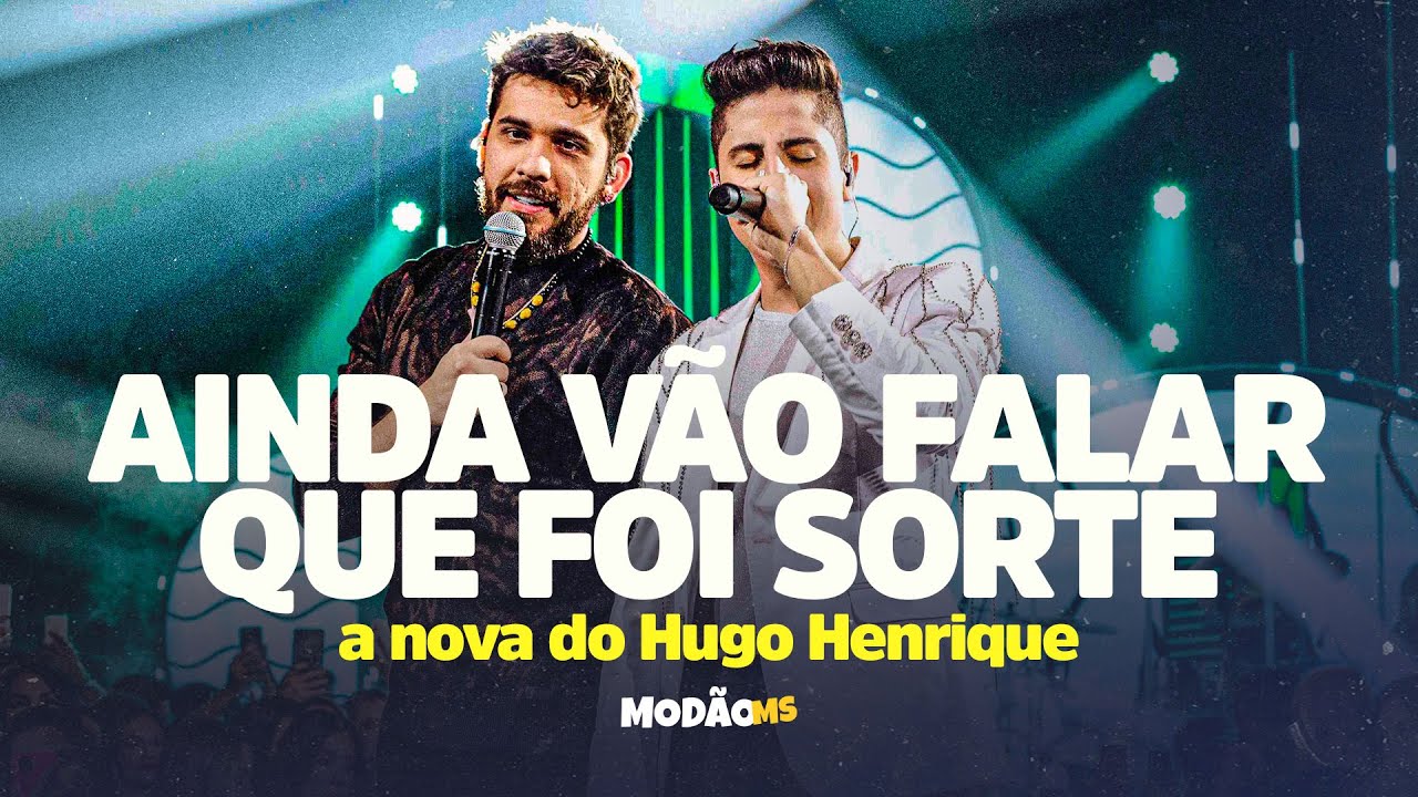 Vão Falar Que Foi Sorte - Hugo Henrique e Gustavo Mioto I DVD VÃO FALAR QUE  FOI SORTE 