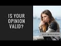 Relationships: Is your opinion valid? | Alicia Noel Ramos