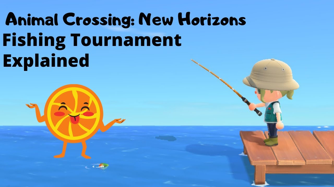 {Animal CrossingNew Horizons} Fishing Tournament Explained^[Read Desc