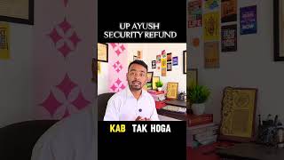 👉 “UP AYUSH Security Money Refund 2026 ? Bank Closed ❌ #AYUSHCounselling2025 #SecurityMoneyRefund