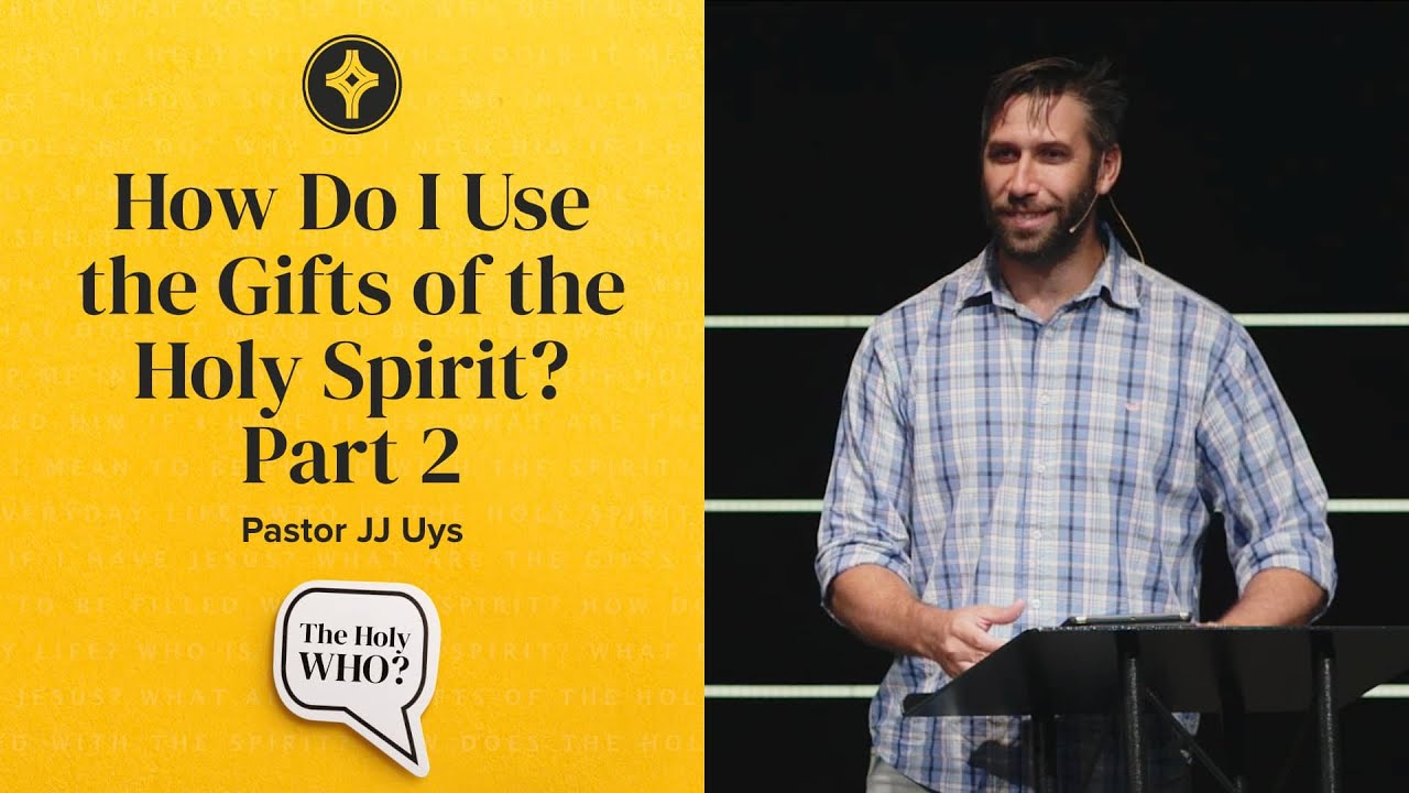 How Do I Use the Gifts of the Holy Spirit Part 2 | The Holy Who? - YouTube