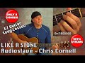 Audioslave learn Like A Stone acoustic guitar song lesson Chris Cornell vibe