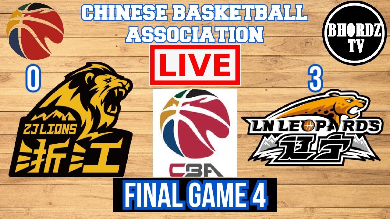 FINAL GAME 4 LIVE LIAONING FLYING LEOPARDS vs ZHEJIANG GUANGSHA LIONS SCOREBOARD PLAY BY PLAY