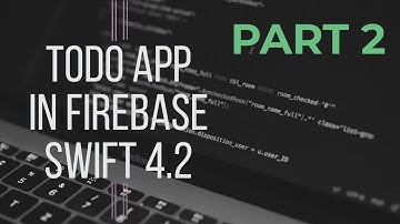Todo App using Firebase Part 2: Reading and Writing Data