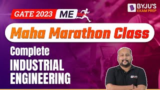 Complete Industrial Engineering Marathon Gate 2023 Mechanical Engineering Me Exam Preparation