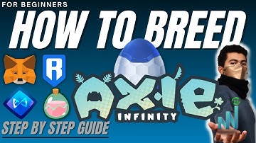 HOW TO BREED IN AXIE INFINITY (Beginners Guide)
