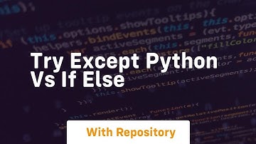try except python vs if else