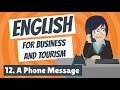 English for Business and Tourism 12 - A Phone Message