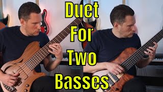 6-String Bass Duet - Fretless &amp; Fretted - Warwick &amp; Overwater - Bass Practice Diary - 20 April 2021