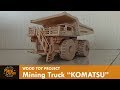 Making Mining Truck Komatsu