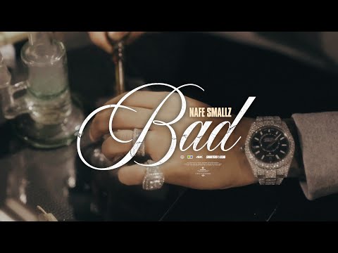 Nafe Smallz - Bad