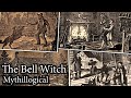 The Bell Witch - Mythillogical