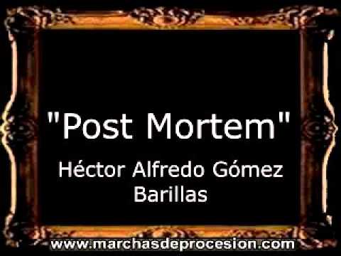 Post Mortem - Héctor Alfredo Gómez Barillas [GU]