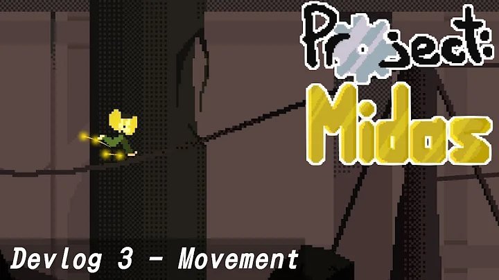 Project: Midas - Devlog 3 || Movement