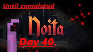 Day 40 - Daily run of Noita until I complete it