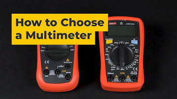 How to Choose Your First Multimeter