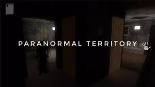 Paranormal Territory | إقليم خوارق | هل انت شجاع أم جبان؟