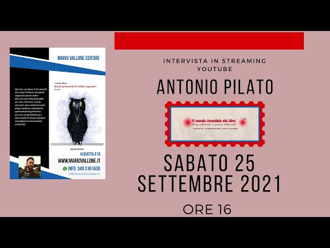 Sabato 25 Settembre Ore 16 diretta Streaming con Antonio Pilato