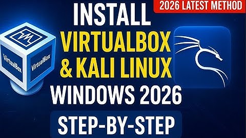 How to install VirtualBox and Kali linux in windows - 2026 latest method (No Errors, Fast & Easy)