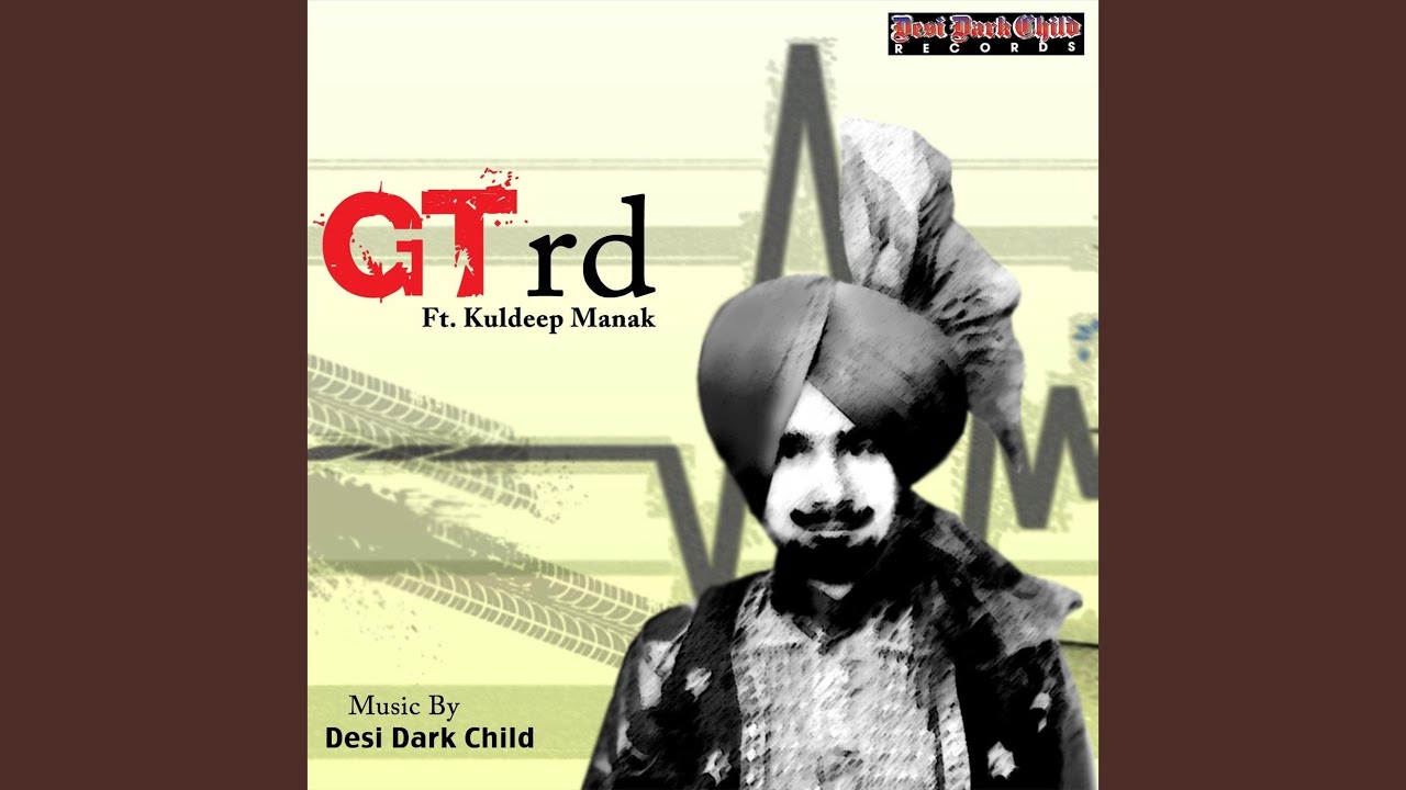 Gt Rd feat Kuldeep Manak