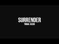 Tribal Seeds - Surrender [OFFICIAL AUDIO]