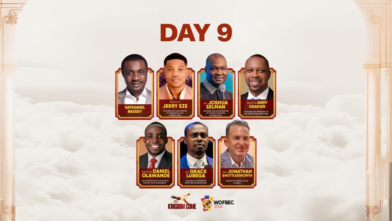 WOFBEC 2026 || DAY 9 || MORNING SESSION || THY KINGDOM COME || 10TH JANUARY 2026