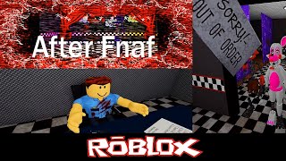 After Fnaf By zackary2121 [Roblox]