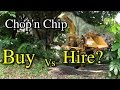 Chopping & Chipping Buy or Rent Mulcher Acreage Maintenance Chopping & Chipping Buy or Rent Mulcher Acreage Maintenance