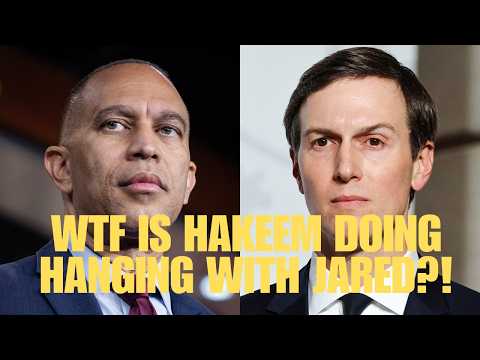 WTF is Hakeem Jeffries thinking by meeting with Jared Kushner to find "common ground"?!