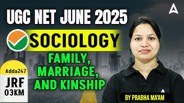 UGC NET Sociology Unit 8 | Family, Marriage, and Kinship By Prabha Ma