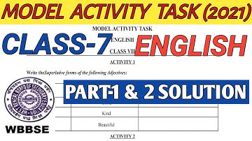 Class 7 English Model Activity Task Part 1 & 2//WBBSE Model Activity Task 2021 Class 7 English 1 & 2