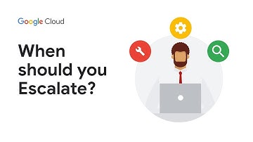 When Should You Escalate