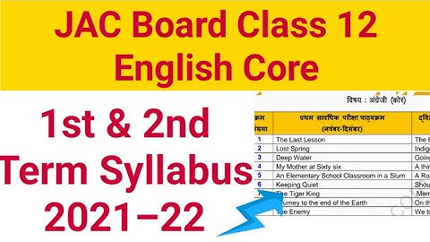 JAC Board Class 12 English Core Term Wise Syllabus 2021–22 ||  English Core 1st & 2nd Term Syllabus