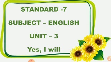STD- 7 SUB-ENGLISH (Sem-1) UNIT - 3 [Can I have Your Five Minutes?Activity -3 {Part - 2}