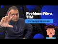 Problemi Fibra TIM - Aggiornamento 3 - Tra insulti degli utenti e nessuna risposta da TIM...