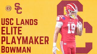 Trojans land ELITE PLAYMAKER | Mark Bowman chooses USC