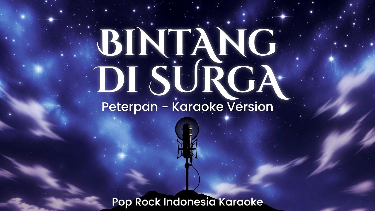 Lagu Legendaris Era 2000an! Peterpan - Bintang Di Surga Karaoke Lirik Indonesia By SquidNT